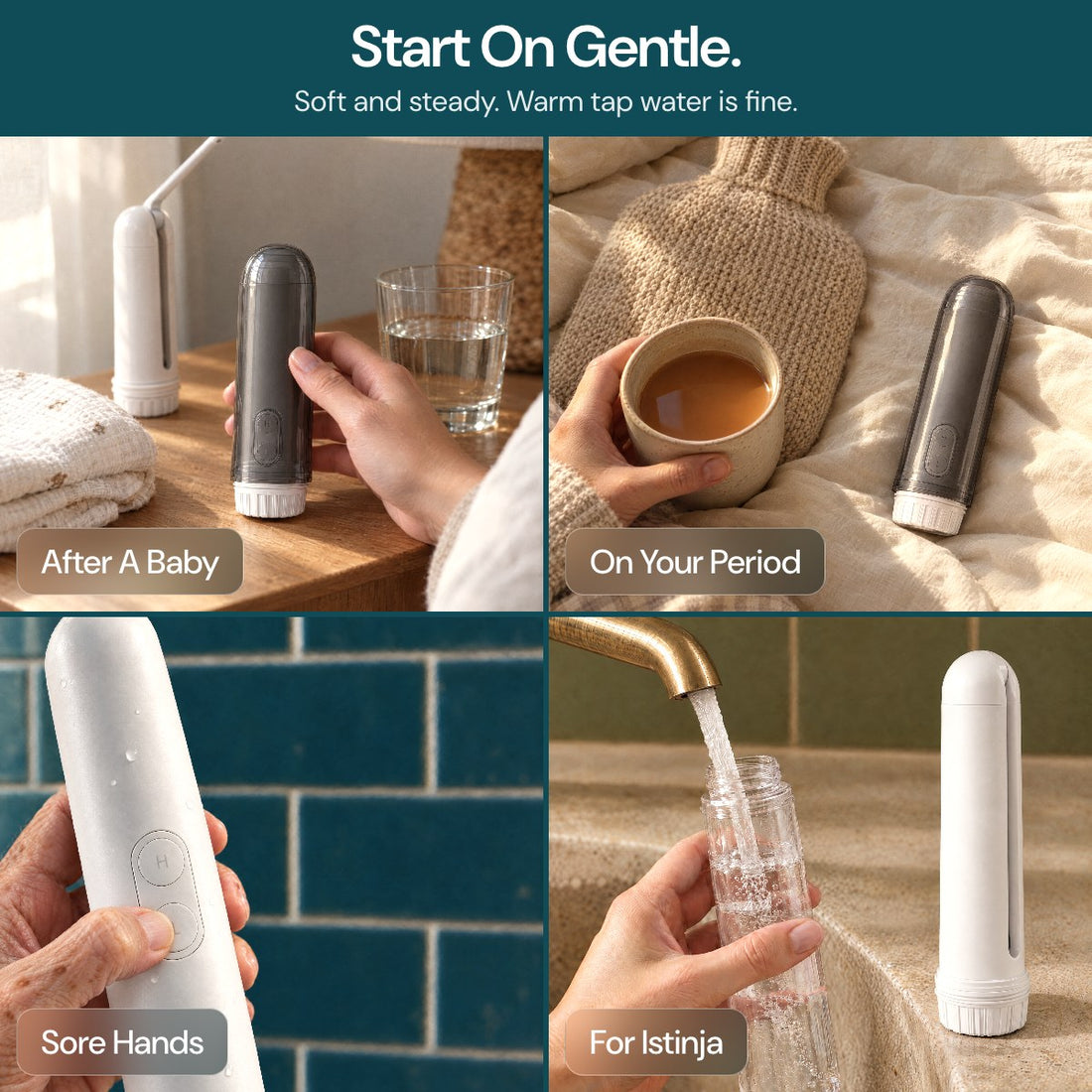 Gentle mode for after a baby, periods, sore hands and istinja